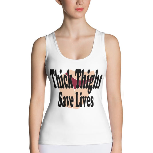 Thick Thighs Save Lives Tank Top - Huff n Puff Designs